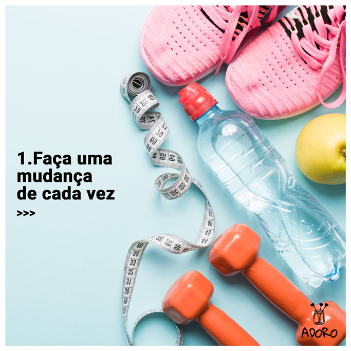 01-Faça-uma-mudança-de-cada-vez